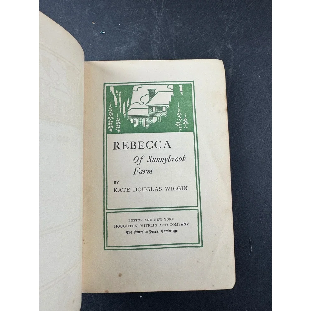 Rebecca of‎ Sunnybrook Farm Kate Douglas Wiggin 1903 Houghton Mifflin Hardcover
